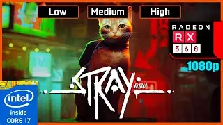 Stray | Rx560 + i7-4790 | 16GB RAM | All Settings | 1080p