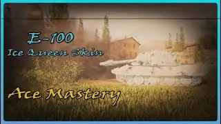 E-100 - NEW Ice Queen Skin Ace | WoT Console