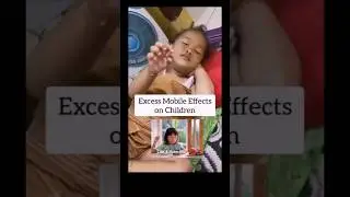 Excess Mobile Effects! #mobile #children #effects #awareness