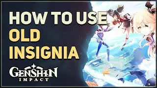 How to use Old Insignia Genshin Impact