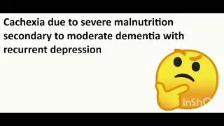 cachexia due to underlying condition