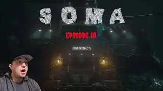 EXPLORIING OMICRON | FIRST TIME PLAYING | Soma Pt 10
