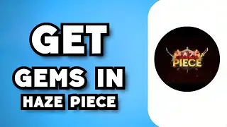How To Get Gems in Haze Piece - All Methods Explained
