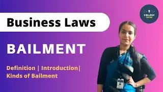 Bailment | Features of Bailment | Kinds of Bailment | Duties of Bailor and Bailee