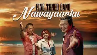 Fine-Tuned Band - Nawayaanku