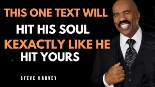 This One Text Will Hit His Soul Exactly Like He Hit Yours Steve Harvey Speaks Truth