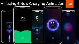Amazing 6 New Charging Animation for All MIUI Phones | Best MIUI 12 Charging Animation for MIUI 11