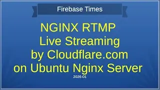 NGINX RTMP Live Streaming by Cloudflare