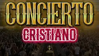 CONCIERTO CRISTIANO EN VIVO | CUBRIÓ LOS CIELOS Y LA TIERRA 🔥🎵