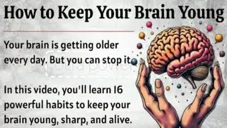 How to Keep Your Brain Young | Improve your English fluency and boost your brain health at same time