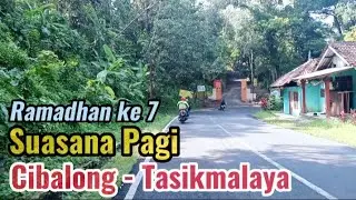 Morning Ride Around‼️Suasana Terkini Pagi Hari di Cibalong Kabupaten Tasikmalaya @AA_Tasik