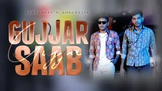 Gujjar Saab ( Official Video ) Rahul Maan ft. Baba Gurjar | New Gujjar Songs