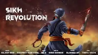 Sikh Revolution (Full Audio) Baldeep Brar | Ary B | @fireflybeats | Latest Punjabi Song 2023