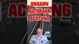 Ungarn 🌶️ Autobahn 🌶️ Kontrolle