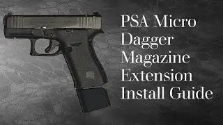 How to Install a PSA Micro Dagger Extension | Excess Arms