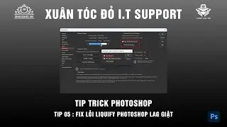 Photoshop Tip 05 : Fix lỗi Liquify Photoshop lag giật | magicbox.vn