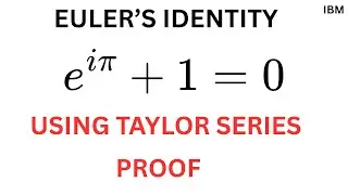 Proving Euler's Formula Using Taylor series