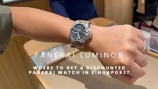 Our hunt to get a discounted Panerai watch in Singapore | Unboxing Panerai Luminor PAM01086