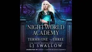 Nightworld Academy: Terms One - Three Omnibus - Lj Swallow