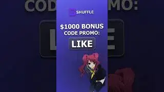 SHUFFLE code promo 2025 - ''LIKE'' jusqu'&agrave; $1000 BONUS (code bonus SHUFFLE)