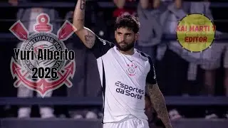 YURI ALBERTO | SKILLS AND GOALS / 2026! [SPORT CLUB CORINTHIANS PAULISTA]