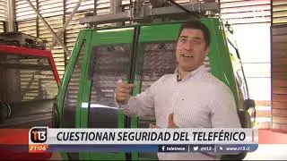 Cuestionan seguridad en teleféricos