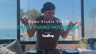 Jazzy Piano House Mix | Smooth & Soulful Vibes | Home Studio Vol. 5