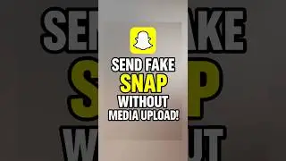 How to Send Fake Snap Without Media Upload! 🤫