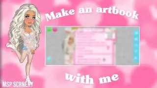 Make An Artbook With Me 🌸I MSP Scrnery