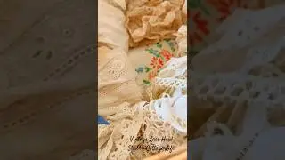 Huge Vintage Lace Haul ✨ | Beautiful Finds & Storing My Collection #vintagehaul #laces #cottagecore