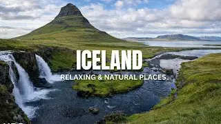 Iceland&rsquo;s Most Natural & Relaxing Places ❄️ | Peaceful Nature & Calm Music