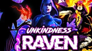 The TRUE POWER of UNKINDNESS RAVEN! (aberrant)