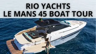 RIO YACHTS LE MANS 45 BOAT TOUR