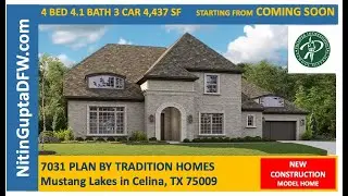 Tradition Homes Model Tour | New Home Tour | New Homes in Celina, TX | 7031 Plan Mustang Lakes