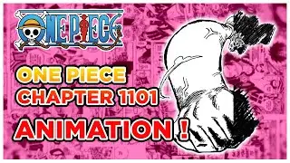 ONE PIECE CHAPTER 1101 ANIMATED