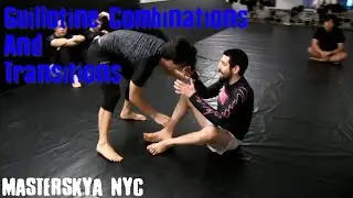 Masterskya BJJ - Guillotine Combinations and Transitions