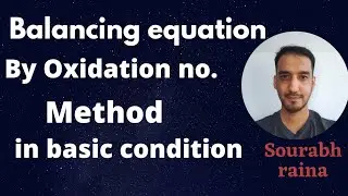 Balancing a Chemical Equation By Oxidation Number Method | Basic medium | Sourabh Raina