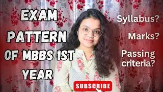 Exam Pattern of 1st Year of MBBS- How many exams? Syllabus? Marks? #youtube #viralvideos #trending