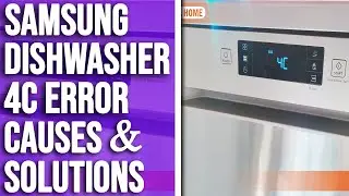 Samsung Dishwasher 4c Error – Exploring Origins, Solutions, and Quick Fixes (Address the Issue)