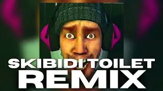 SKIBIDI TOILET SONG REMIX