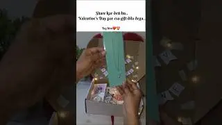 Tum kab doge yar💞😍/Valentine Hamper for girlfriend/ #youtube #shorts #trending #viral #yt #valentine
