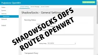 Cara Menggunakan Shadowsocks OBFS Router OpenWRT