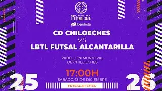C.D. Chiloeches vs LBTL Futsal Alcantarilla | Primera Iberdrola Futsal Jornada 10