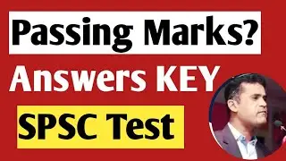 Passing Marks ? || Answer keys || SPSC test