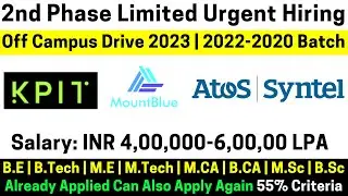 KPIT, MountBlue & Atos Syntel 2nd Phase Drive Urgent Limited Hiring 2023-2020 Batch 4.5-6 LPA Salary