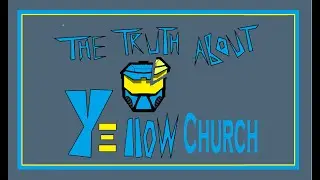 Red Vs Blue Theory The TRUTH About Yellow Church