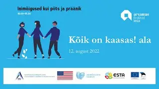 ARVAMUSFESTIVAL 2022: Inim&otilde;igused kui piits ja pr&auml;&auml;nik