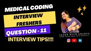 MEDICALCODING INTERVIEW QUESTIONS FRESHERS |#medicalcoding #freshersjobs #learnwithdhanya
