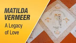 Remembering Matilda Vermeer