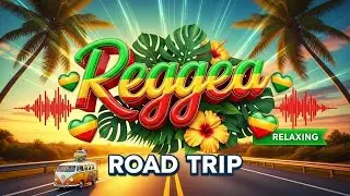 TOP REGGAE CLASSIC LOVE SONGS MIX 2026 🔥RELAXING ROAD TRIP REGGAE SONGS 🎸 REGGAE LOVE SONGS